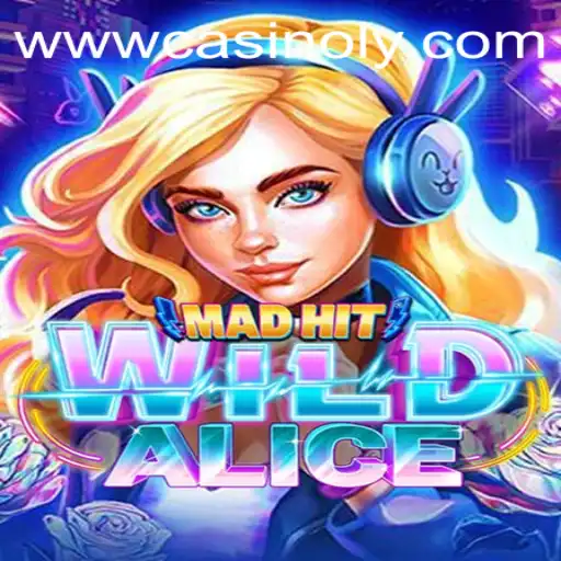 MadHitWildAlice: A Spiral into the Enchanting World of Casinoly
